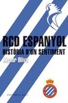 RCD ESPANYOL. HISTÒRIA D'UN SENTIMENT