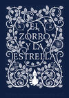 EL ZORRO Y LA ESTRELLA