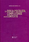 LA BIBLIA POLÍGLOTA COMPLUTENSE EN SU CONTEXTO