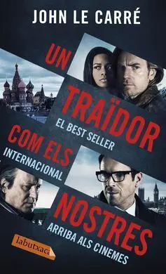 Un Traïdor Com Els Nostres
