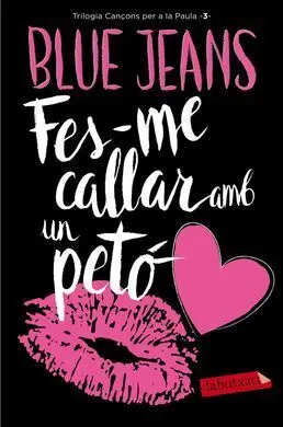 Fes-Me Callar Amb un Petó