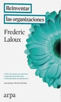 Reinventar las Organizaciones