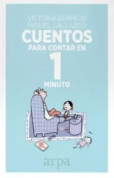 Cuentos para Contar en 1 Minuto