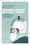 POR LOS CAMINOS DE BUDA Y FREUD