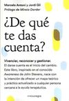 ¿DE QUÉ TE DAS CUENTA?