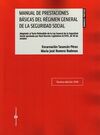 MANUAL DE PRESTACIONES BÁSICAS DEL RÉGIMEN GENERAL. 3ª ED. 2016