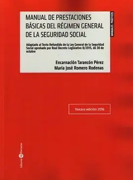 Manual de Prestaciones Básicas del Régimen General. 3ª Ed. 2016