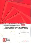 NEGOCIACIÓN COLECTIVA TRAS LA REFORMA LABORAL: CRITERIOS DE LA DOCTRINA JUDICIAL