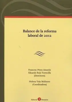 Balance de la Reforma Laboral de 2012