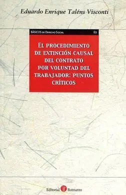 El Procedimiento de Extinción Causal del Contrato por Voluntad del Trabajador