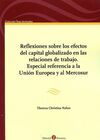 REFLEXIONES SOBRE LOS EFECTOS DEL CAPITAL GLOBALIZADO EN LAS RELACIONES DEL TRABAJO