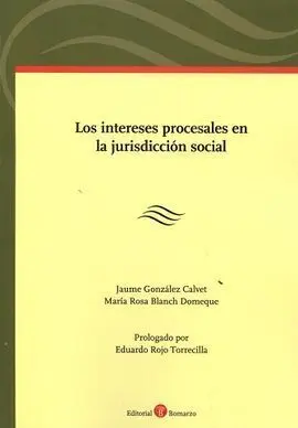 Los Intereses Procesales en la Jurisdicción Social
