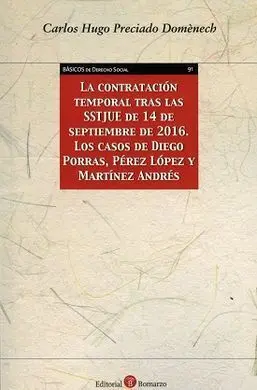 La Contratación Temporal Tras las Sstjue de 14 de Septiembre de 2016.