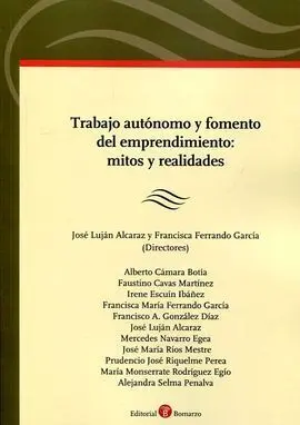 Trabajo Autónomo y Fomento del Emprendimiento: Mitos y Realidades