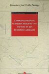 EXTERNALIZACIÓN DE SERVICIOS PÚBLICOS Y SU IMPACTO EN LOS DERECHOS LABORALES