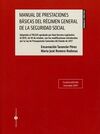 MANUAL DE PRESTACIONES BASICAS DEL REGIMEN GENERAL SEGURIDAD SOCIAL (4ª ED.)