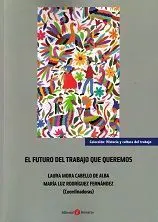 El Futuro del Trabajo que Queremos