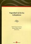 SEGURIDAD VIAL DE LOS TRABAJADORES