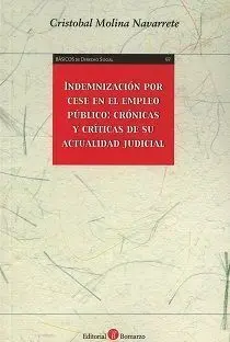 Indemnización por Cese en el Empleo Público: Crónicas y Críticas de Su Actualidad Judicial