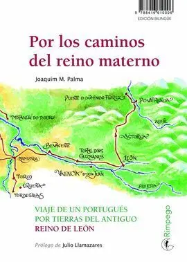 Por los Caminos del Reino Materno. Viaje de un Portugues por Tierras del Antiguo