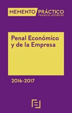 Memento Práctico Penal Economico y de Empresa 2016-2017