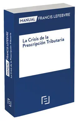 La Crisis de la Prescripción Tributaria