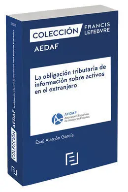 La Obligación Tributaria de Información Sobre Activos en el Extranjero
