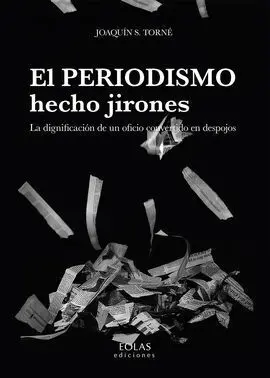 El Periodismo Hecho Jirones