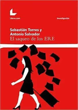 El Saqueo de los Ere