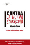 CONTRA LA NUEVA EDUCACIÓN