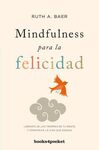 MINDFULNESS PARA LA FELICIDAD (B4P)