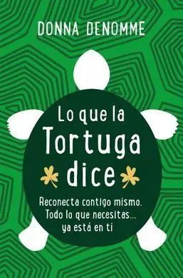 Lo que la Tortuga Dice
