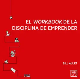 El Workbook de la Disciplina de Emprender