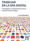 TRABAJAR EN LA ERA DIGITAL - CURSO