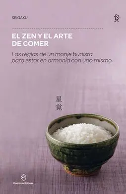 El Zen y el Arte de Comer