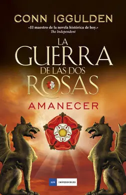 La Guerra de las Dos Rosas 4. Amanecer