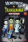MONSTRUOS DE TRANSILMANIA. 1: ¡SALVAR HALLOWEEN!