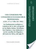Vita Consecrata Per Consiliorum Evangelicorum Professionem