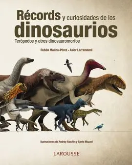 Récords y Curiosidades de los Dinosaurios