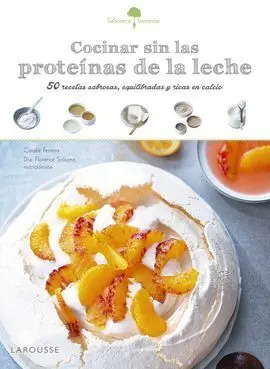 Sabores & Bienestar: Cocinar sin las Proteínas de Leche