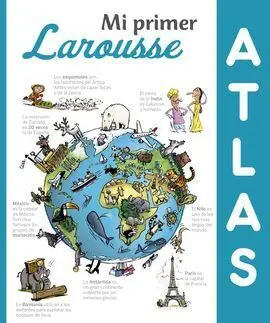 Mi Primer Atlas Larousse