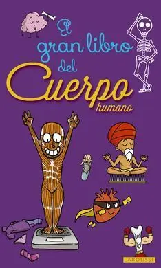 El Gran Libro del Cuerpo Humano