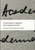 O Farmacéutico e Deputado de Cortegada: José Ojea