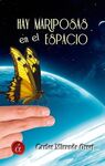 HAY MARIPOSAS EN EL ESPACIO