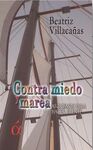 CONTRA MIEDO Y MAREA