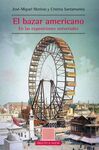 EL BAZAR AMERICANO: LA CULTURA DEL CONSUMO