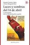LUCES Y SOMBRAS DEL 14 DE ABRIL