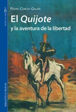 El Quijote y la Aventura de la Libertad