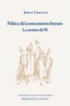 POLITICA DEL ACONTECIMIENTO LITERARIO