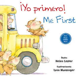 ¡Yo Primero! / me First (Bilingüe)